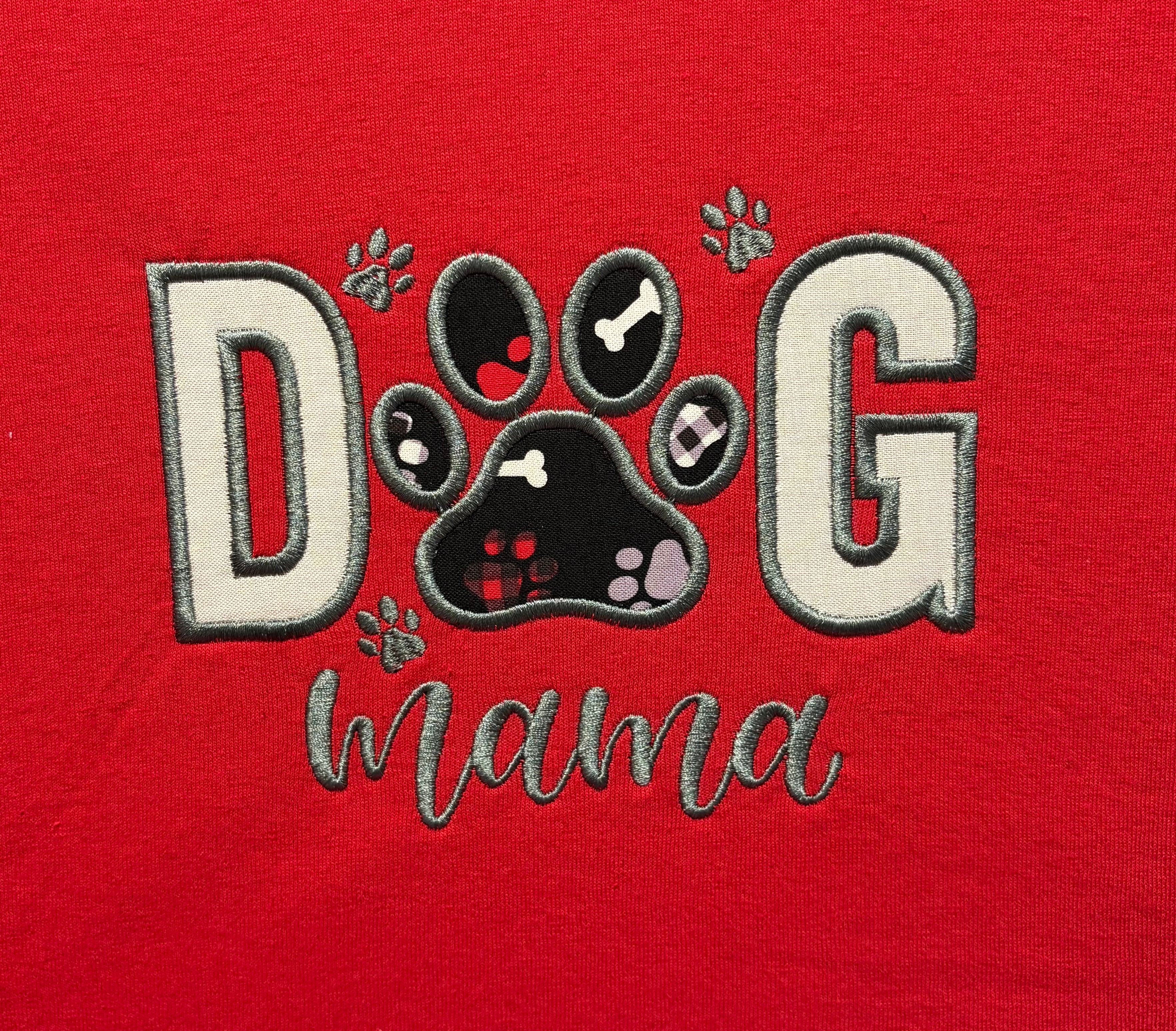 Dog Mama Embroidered/ Appliqué T-Shirt